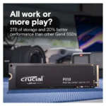 CRUCIAL P310 1TB, M.2 INTERNAL NVMe PCIe4 SSD, 7100R/6000W MB/s- CT1000P310SSD8